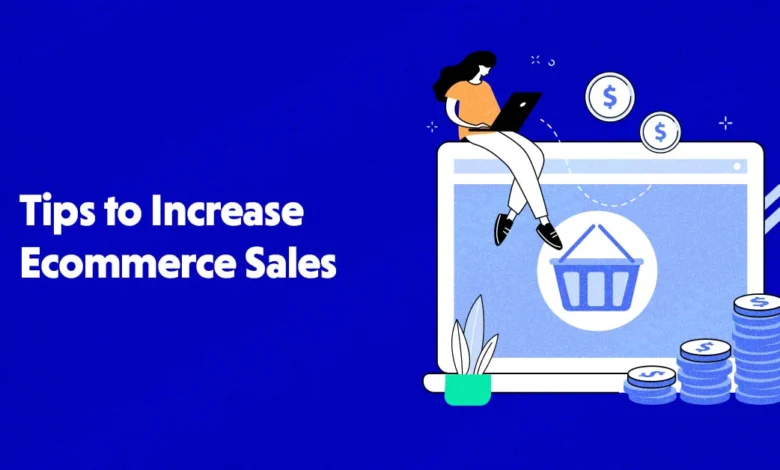 7 Tips How to Increase E-commerce Site Sales