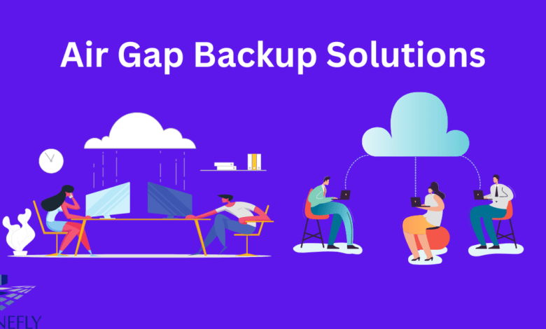 Air Gap Backup Solutions