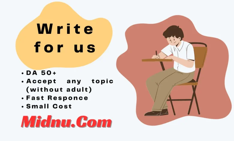 Write for us about general topic for midnu